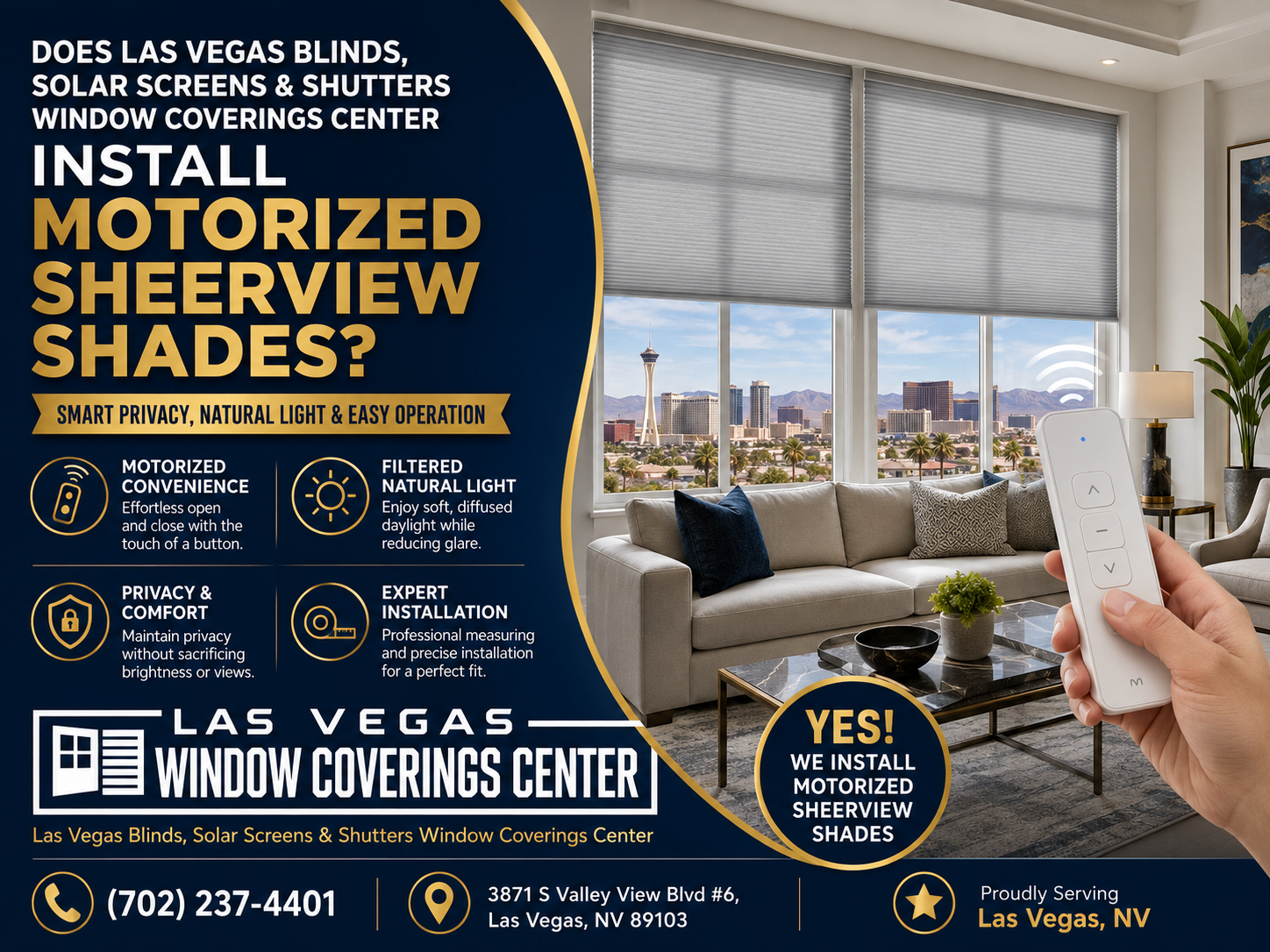 Does Las Vegas Blinds Solar Screens Shutters Window Coverings Center install motorized sheerview shades?